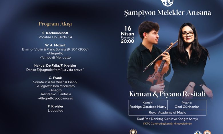 Şampiyon Melekler anısına keman ve piyano resitali düzenleniyor