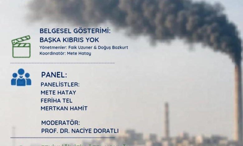 DAÜ’de Çevre Günü kapsamında “Bir Başka Kıbrıs Yok” belgesel gösterimi ve panel düzenleniyor