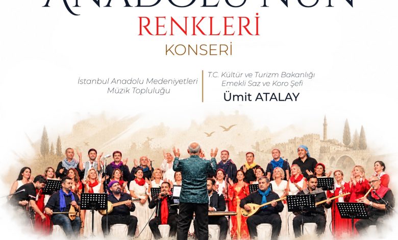 “Anadolu’nun Renkleri Konseri” cuma günü Kıbrıs Aydın Üniversitesi'nde düzenlenecek