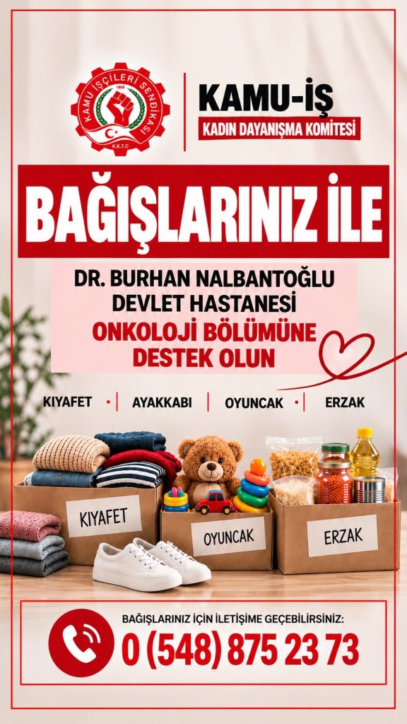 Kamu-İş’ten Onkoloji bölümüne destek kampanyası