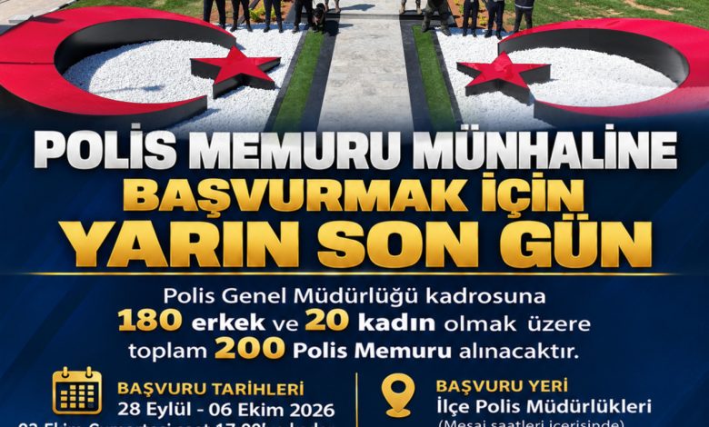 Polis memuru münhali için başvurular yarın sona erecek