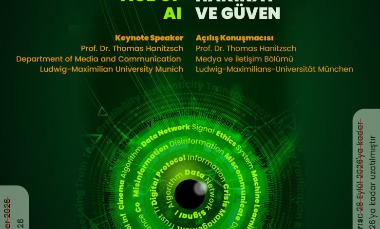 “Yapay Zekâ Çağında Güven ve Hakikat” konferansına bildiri özeti gönderimi için son tarih 11 Ekim